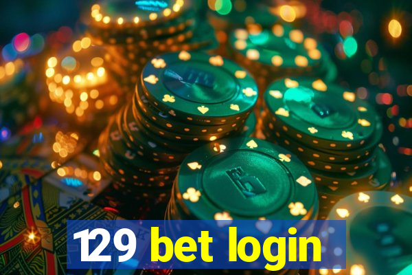 129 bet login